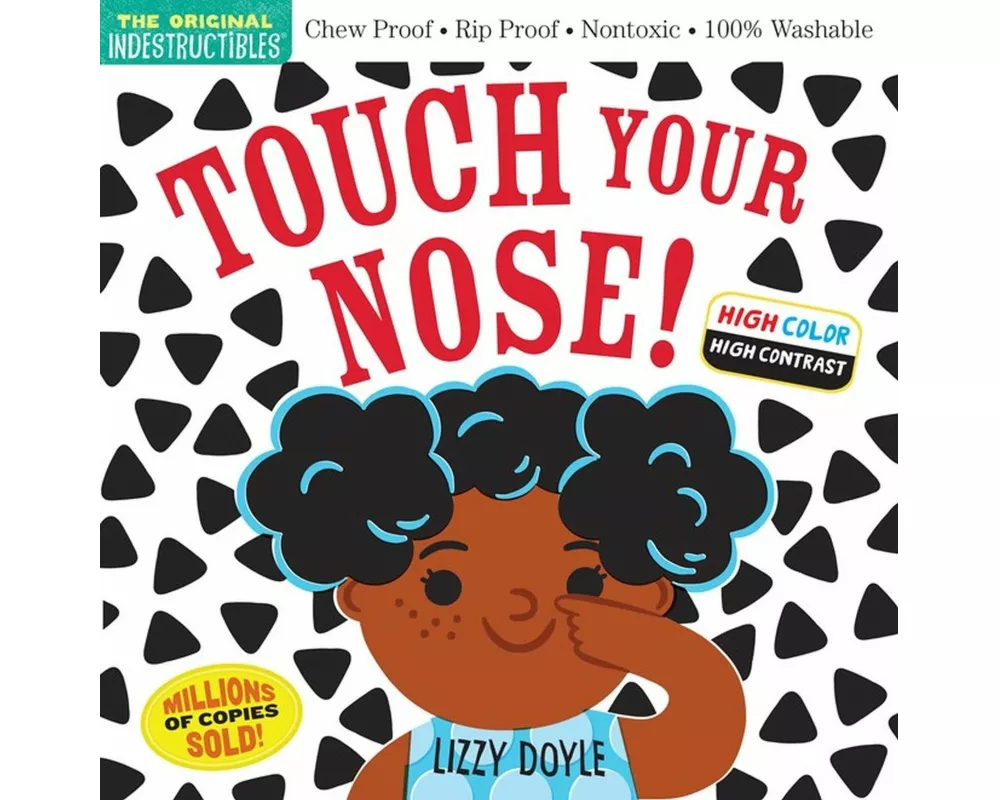 Indestructibles: Touch Your Nose! (High Color High Contrast)