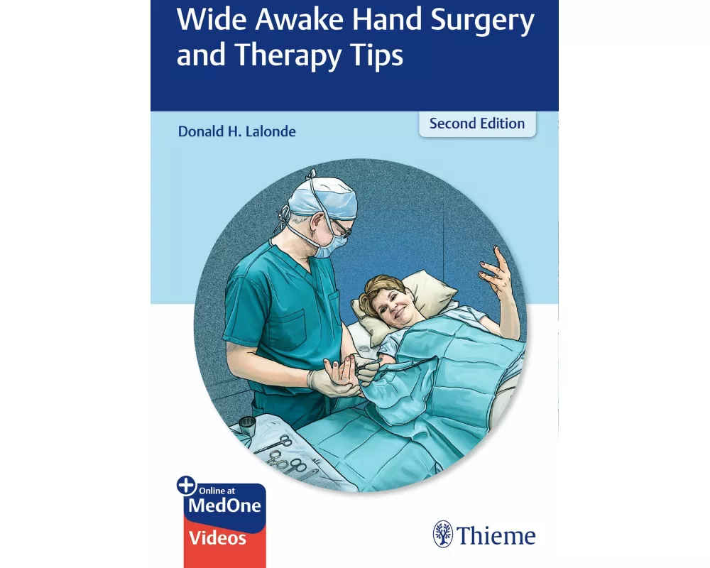 Wide Awake Hand Surgery and Therapy Tips