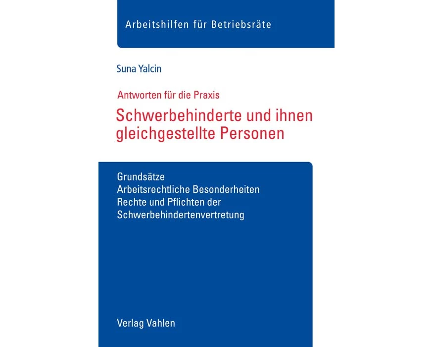 Schwerbehinderte und ihnen gleichgestellte Personen