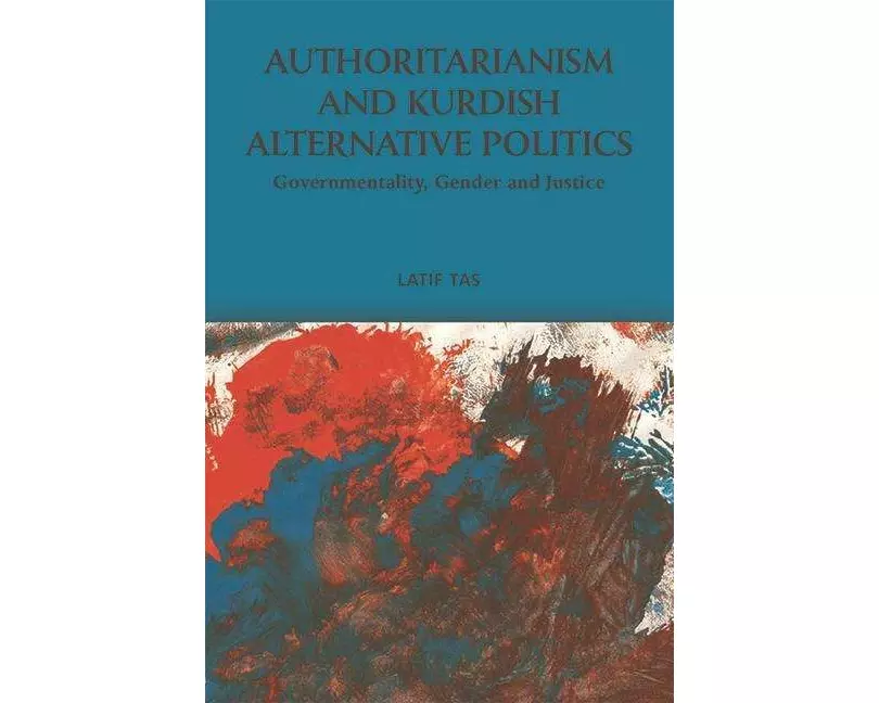 Authoritarianism and Kurdish Alternative Politics