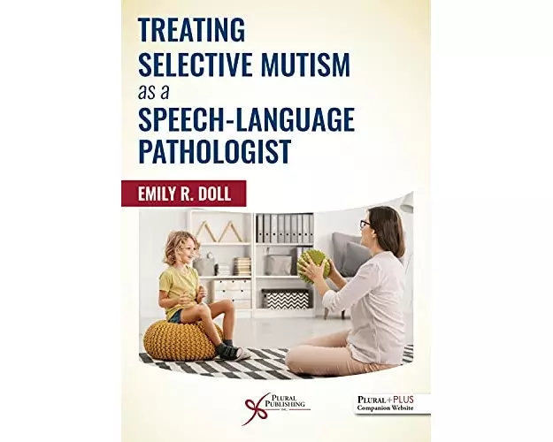 Treating Selective Mutism as a Speech-Language Pathologist