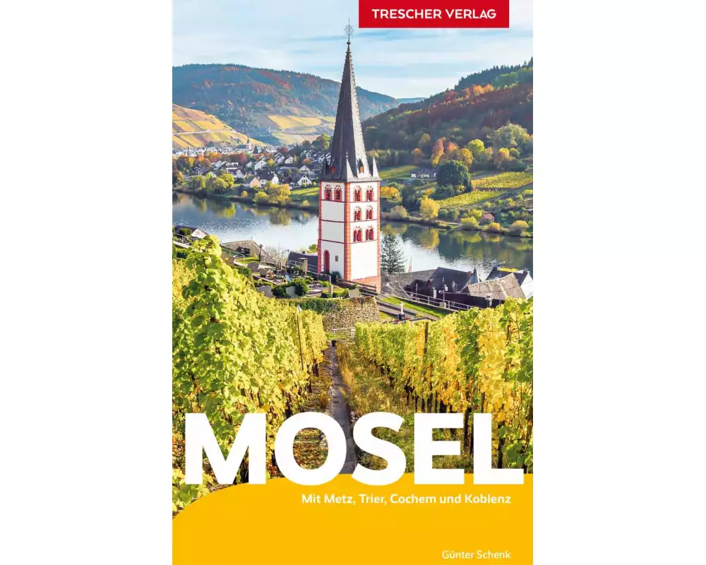 TRESCHER Reiseführer Mosel