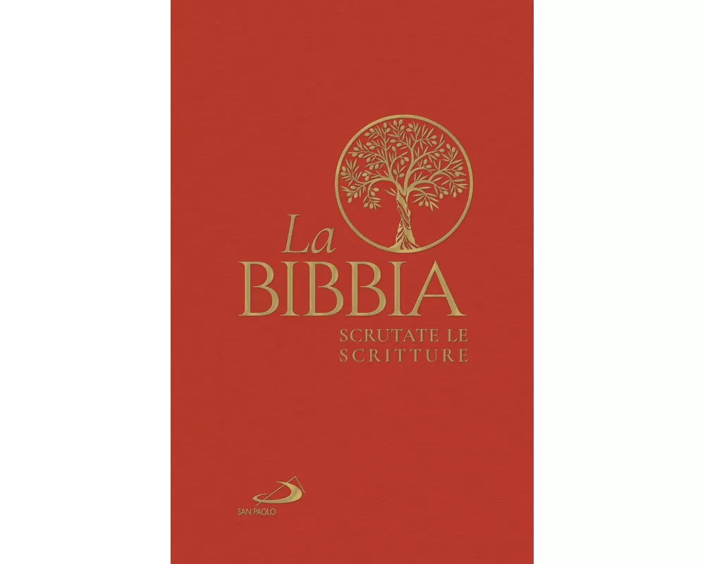 La Bibbia. Scrutate le Scritture