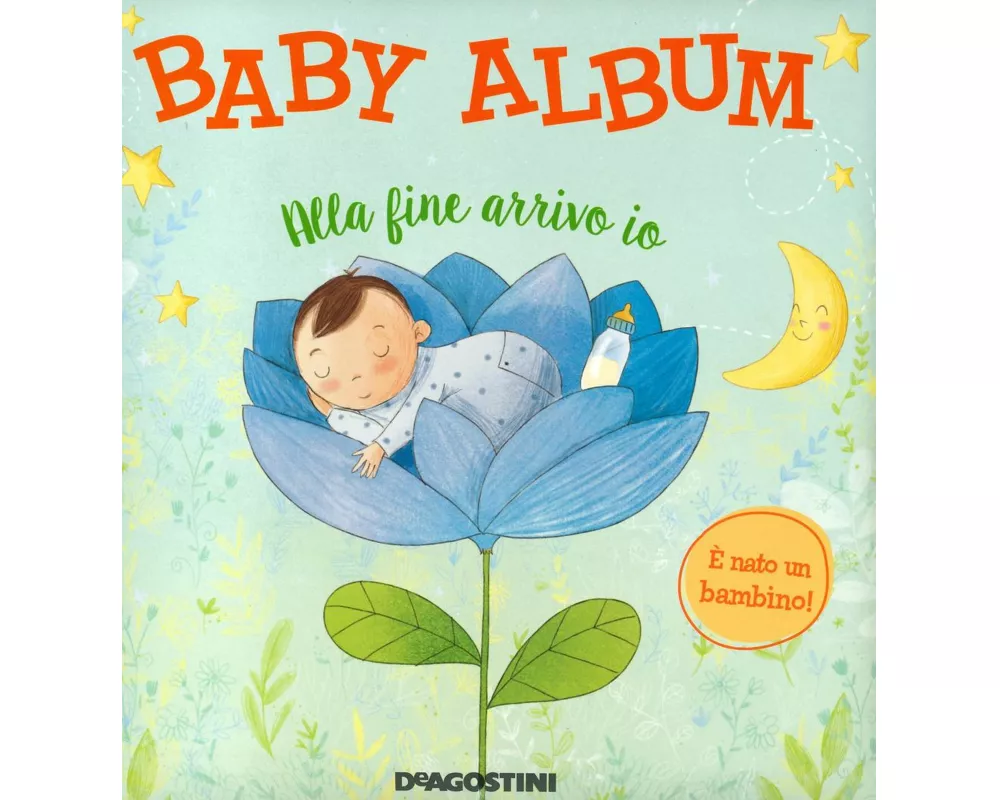 Baby album. Alla fine arrivo io. È nato un bambino!