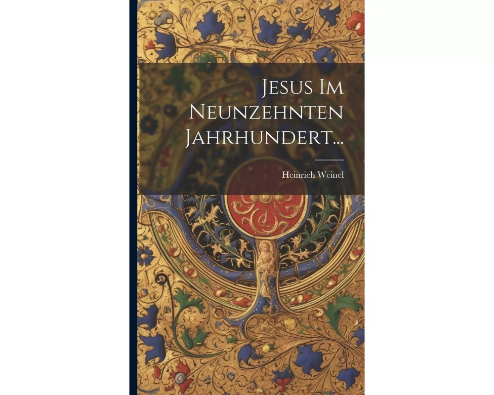 Jesus im Neunzehnten Jahrhundert