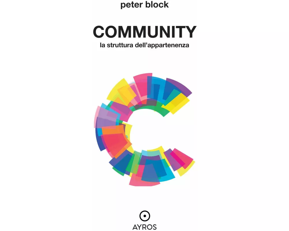 Community. La struttura dell'appartenenza