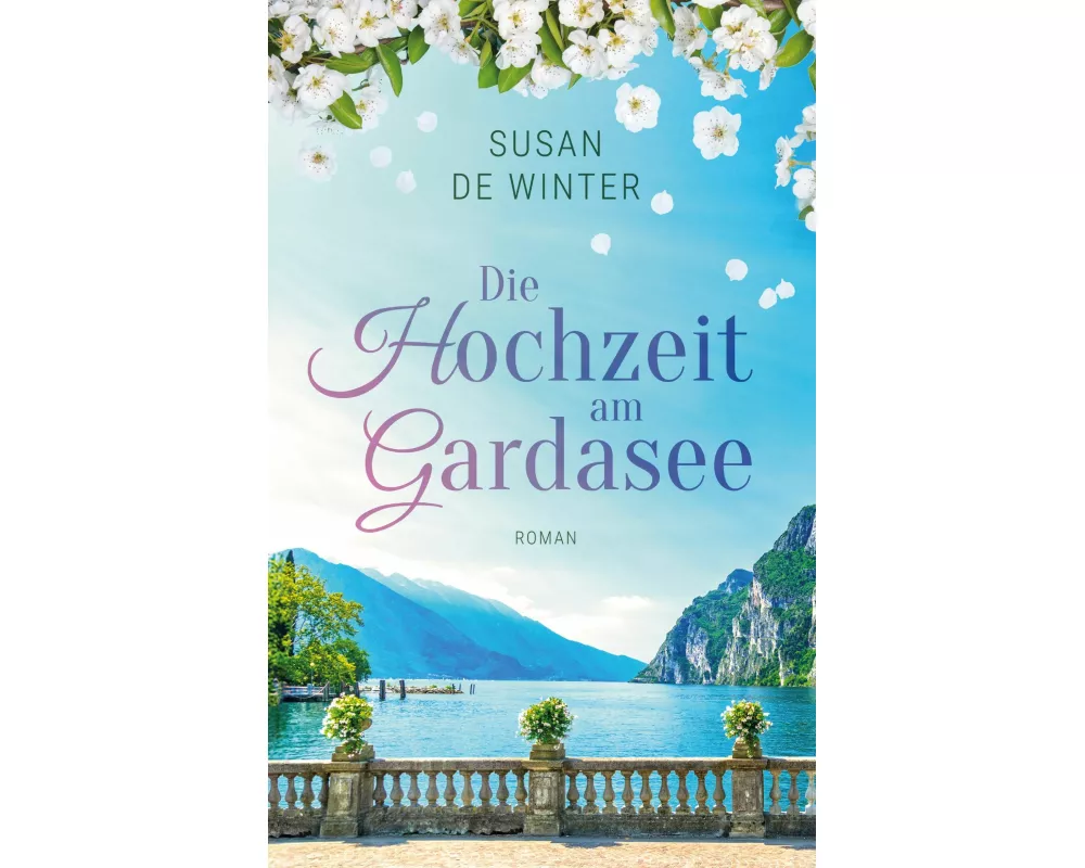Die Hochzeit am Gardasee