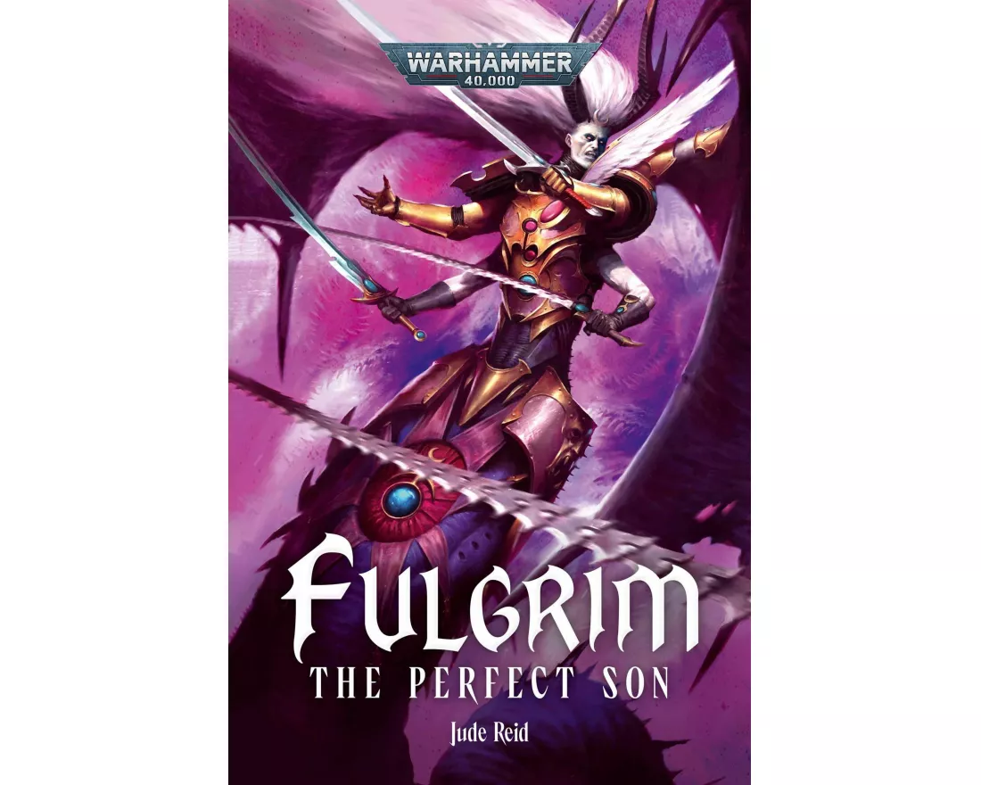 Fulgrim: The Perfect Son