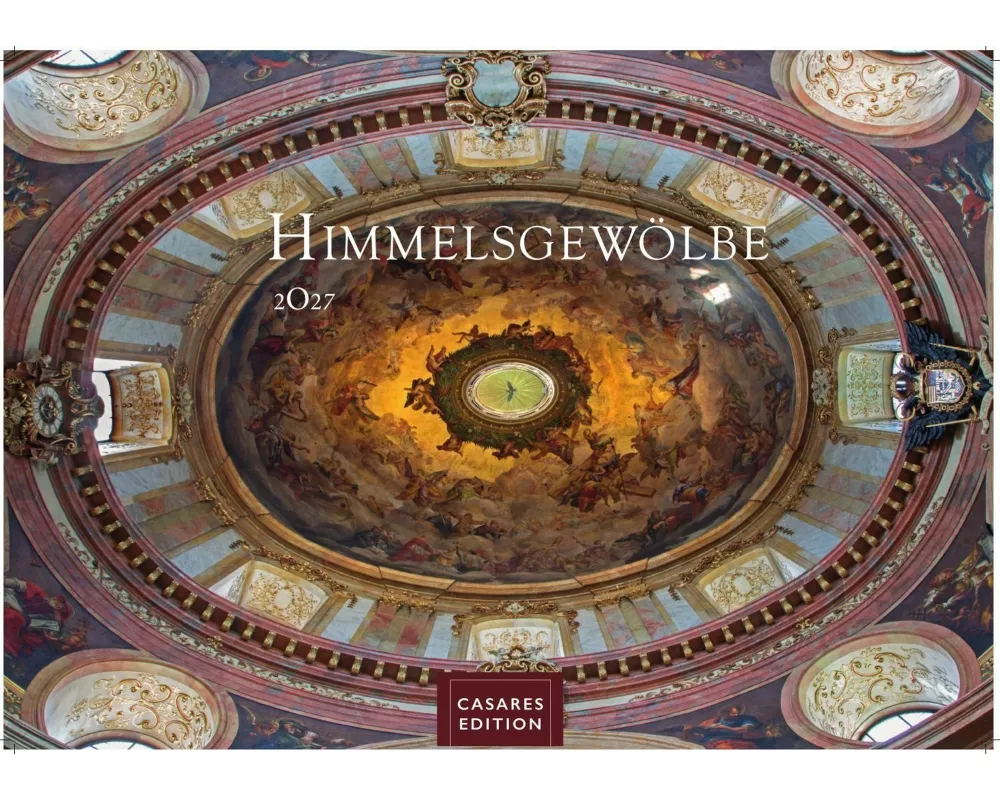 Himmelsgewölbe Kalender 2027 - Wandkalender | Fotokalender Kunst 35x50cm Großformat | Architekturkalender | Beeindruckende Innenansichten: Kirchenkupp