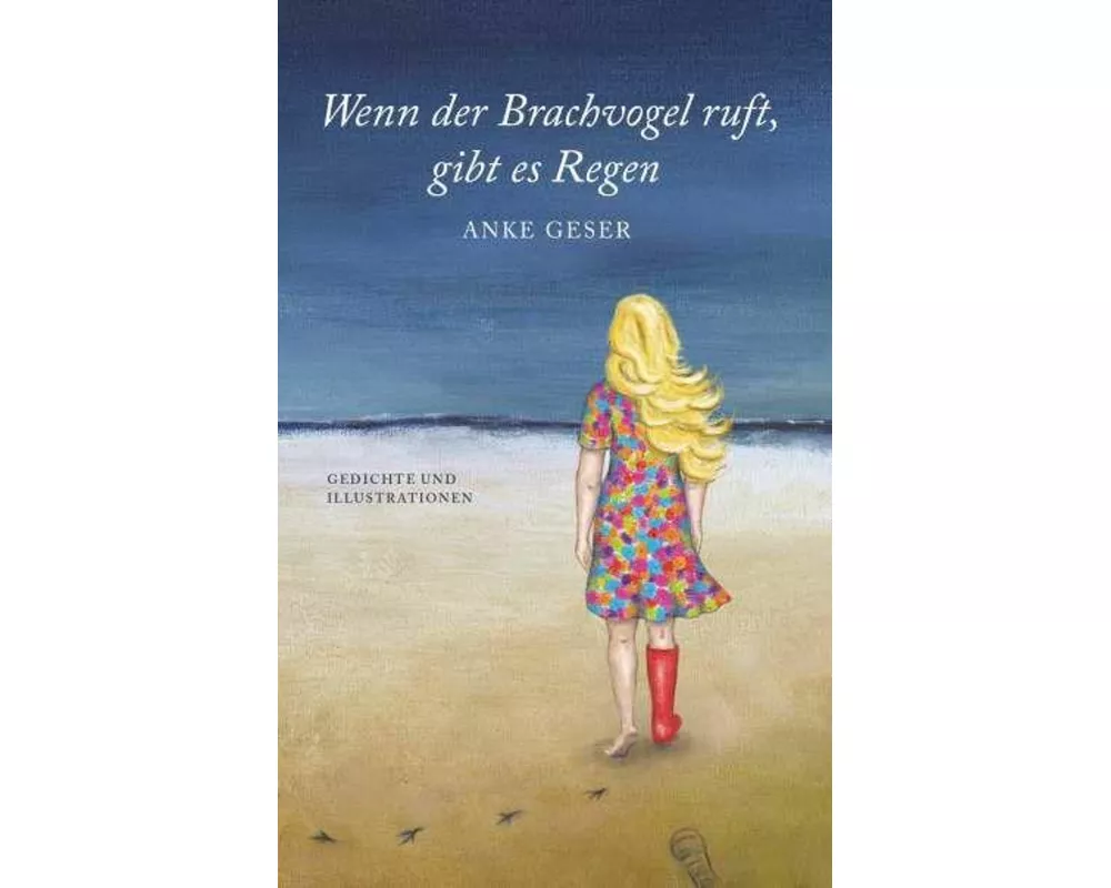 Wenn der Brachvogel ruft, gibt es Regen