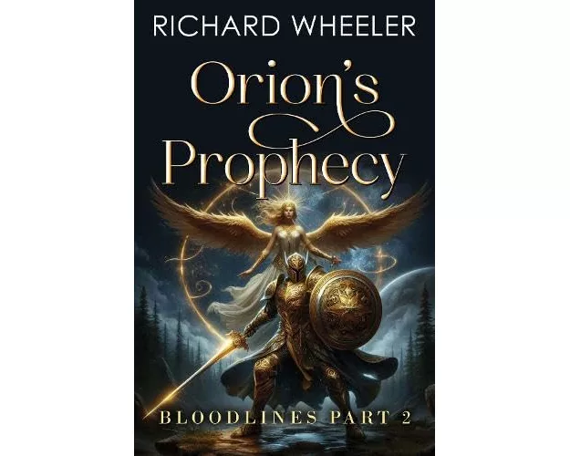 Orion's Prophecy - Bloodlines Part 2