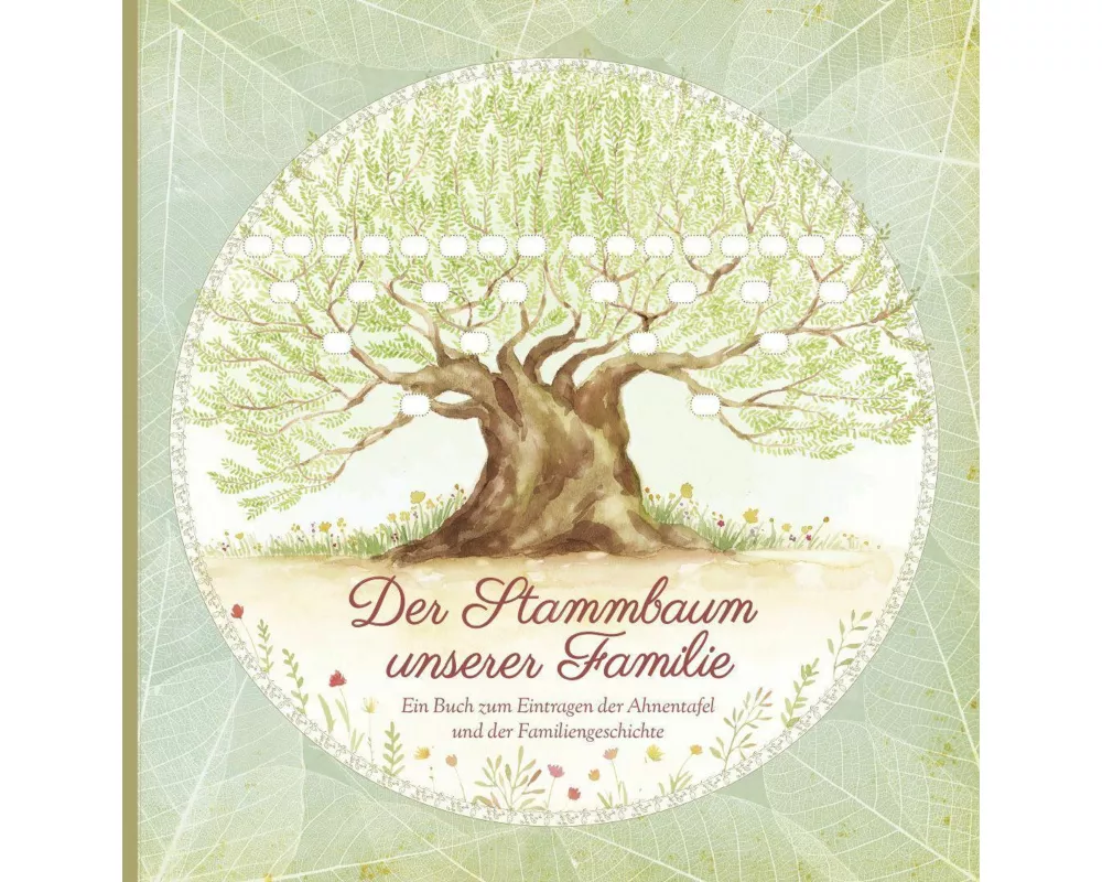 Der Stammbaum unserer Familie