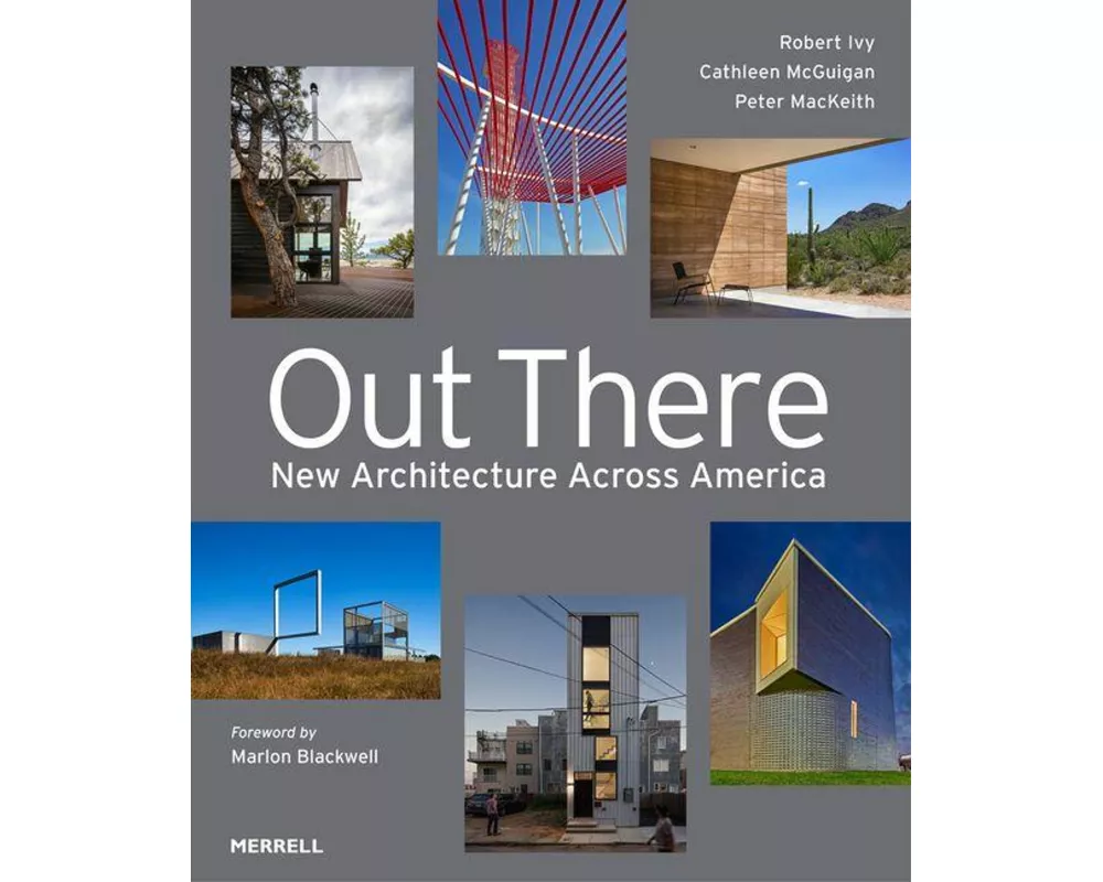 Out There: New Architecture Across America