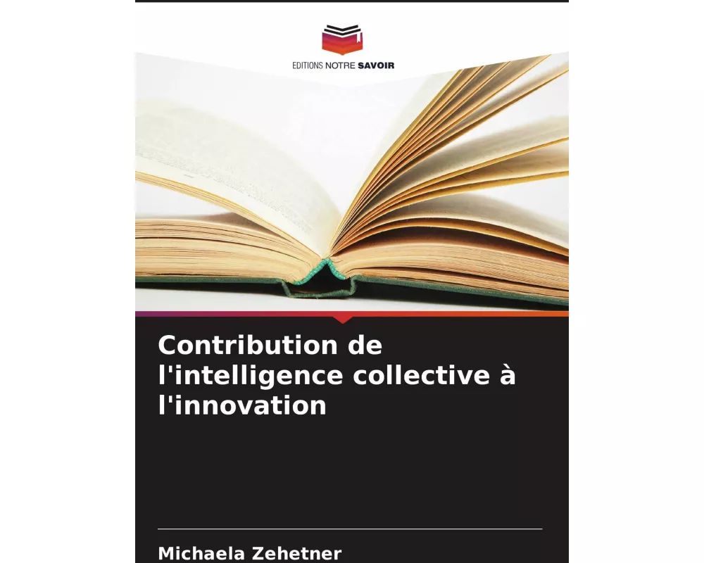 Contribution de l'intelligence collective à l'innovation