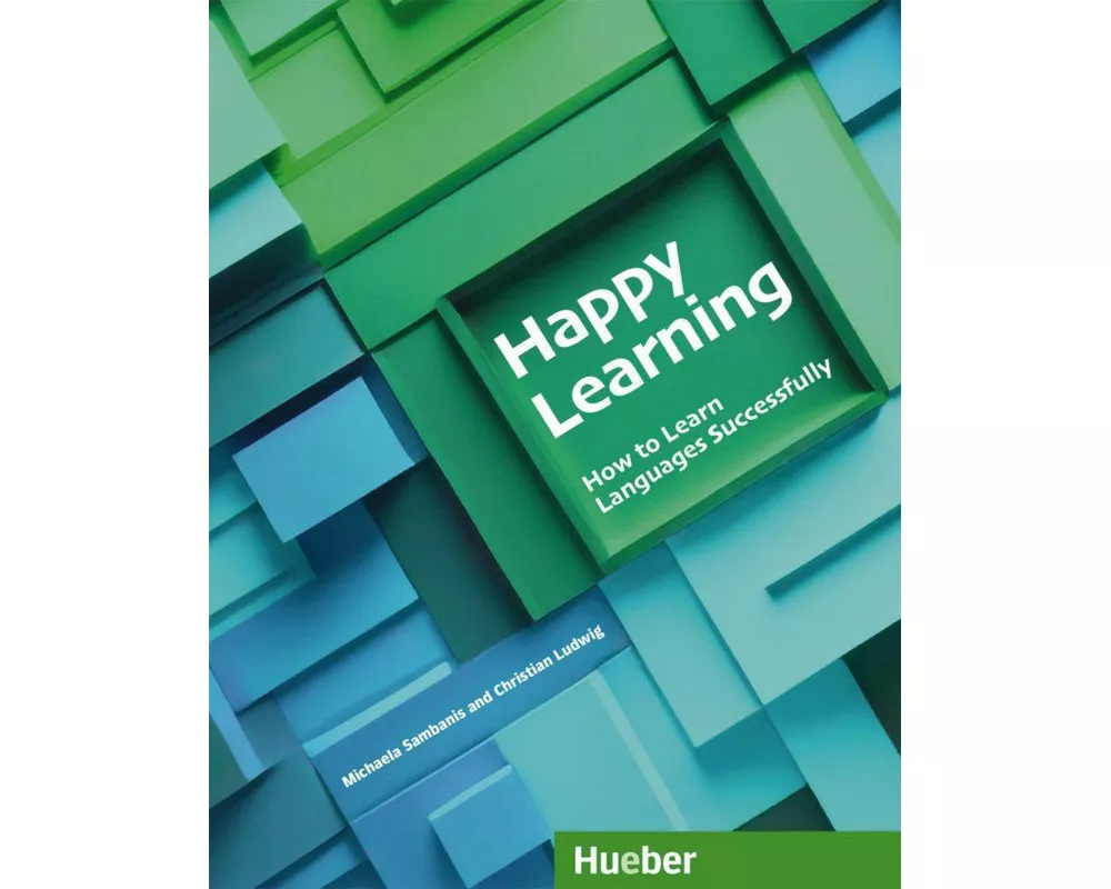 Happy Learning – How to Learn Languages Successfully