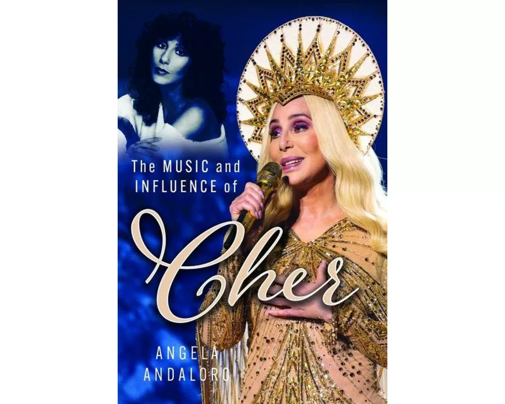 The Music and Influence of Cher