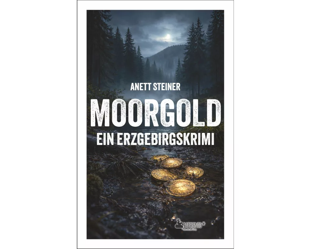 Moorgold - Ein Erzgebirgskrimi