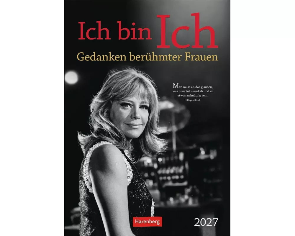 Ich bin Ich Wochen-Kulturkalender 2027 - Gedanken berühmter Frauen