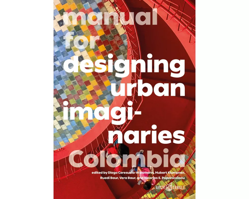 Manual for Designing Urban Imaginaries Colombia