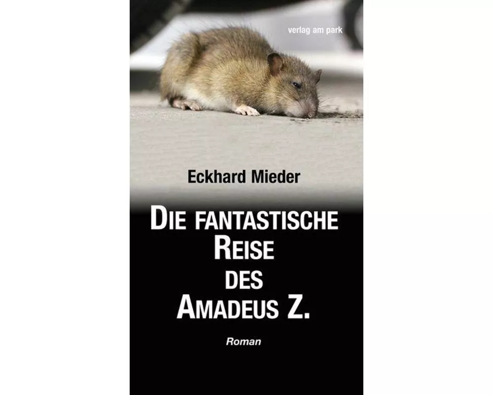 Die fantastische Reise des Amadeus Z