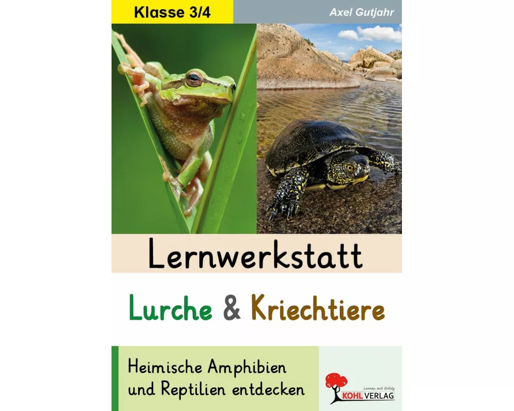 Lernwerkstatt Lurche und Kriechtiere