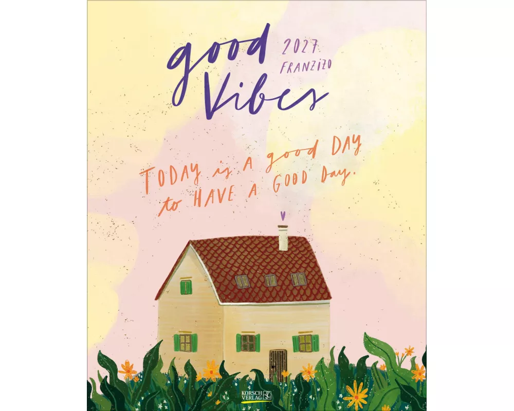 Good Vibes 2027