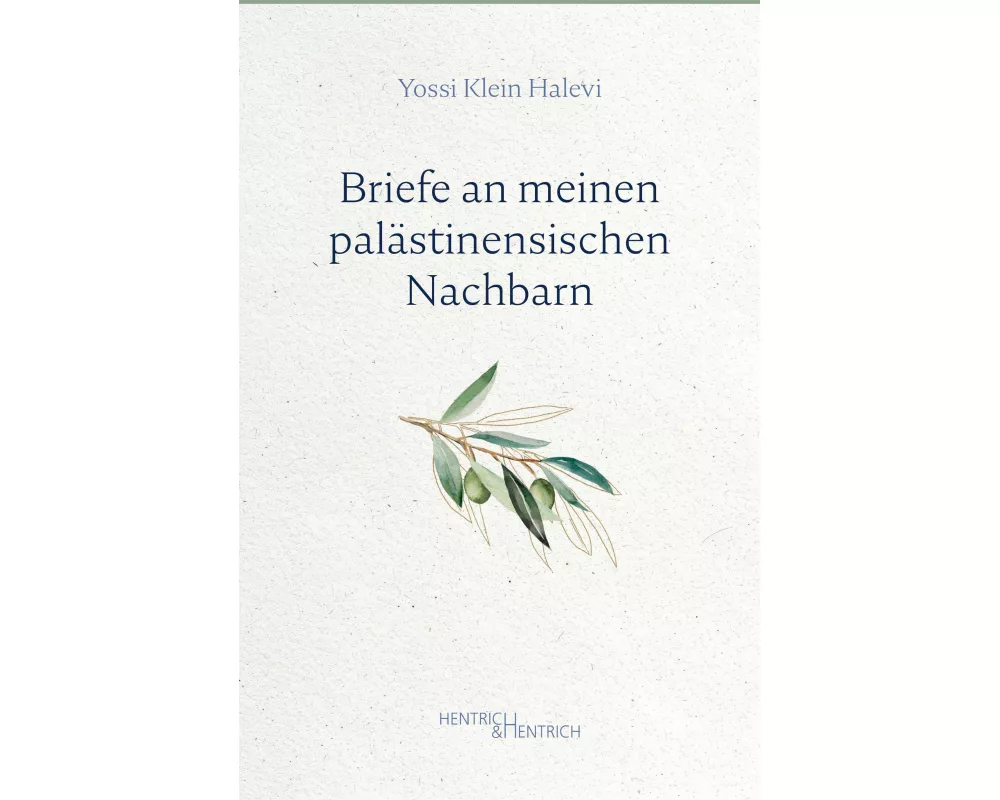 Briefe an meinen palästinensischen Nachbarn