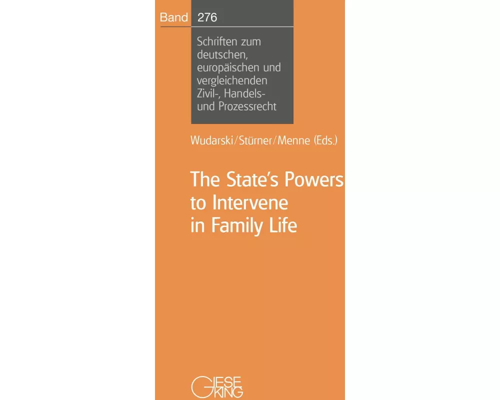 The State's Powers to Intervene in Family Life