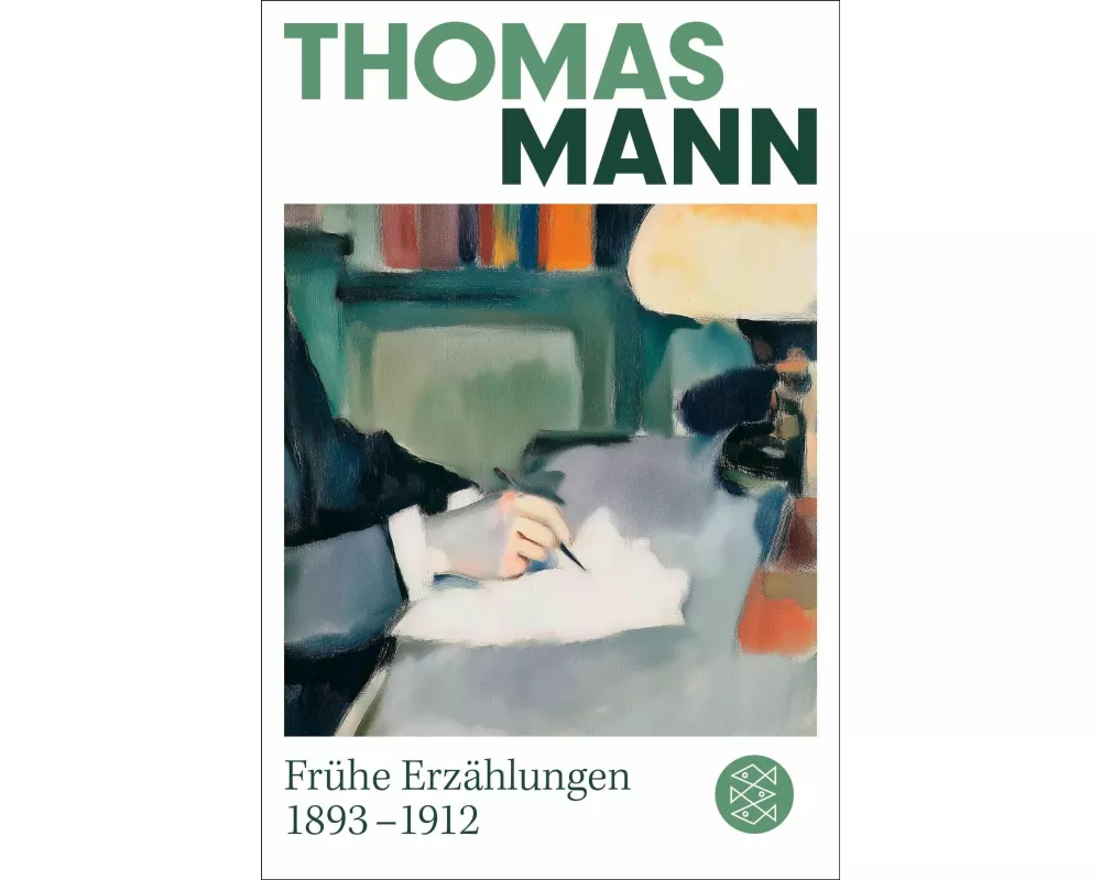 Frühe Erzählungen 1893-1912