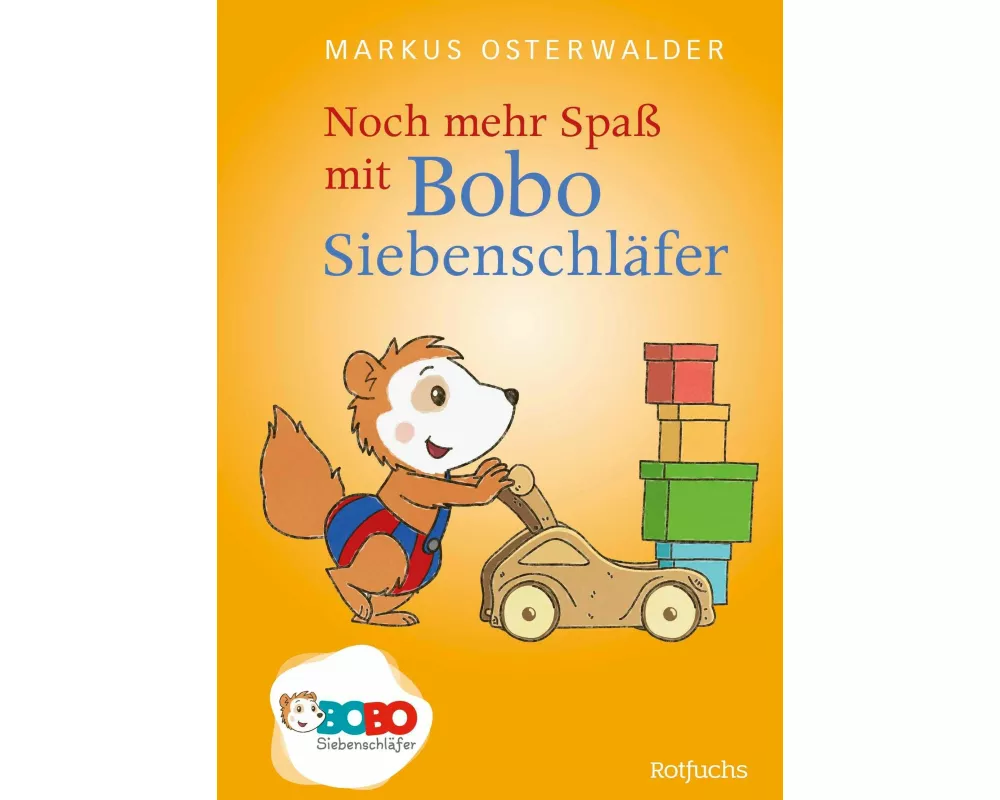 Noch mehr Spaß mit Bobo Siebenschläfer