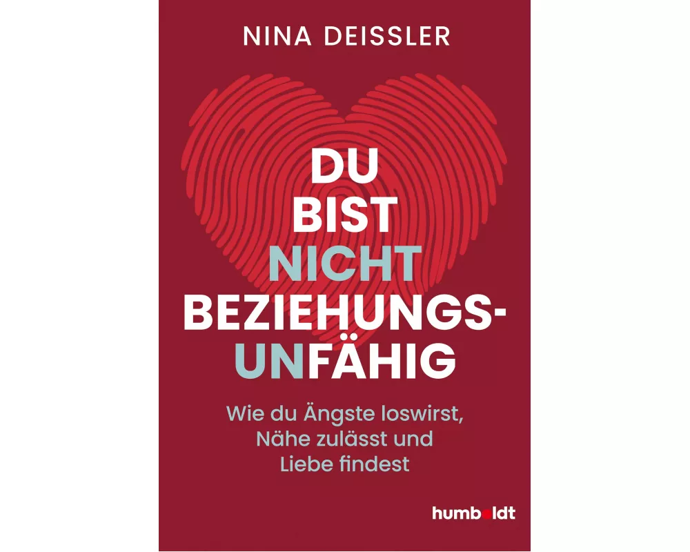 Du bist nicht beziehungsunfähig