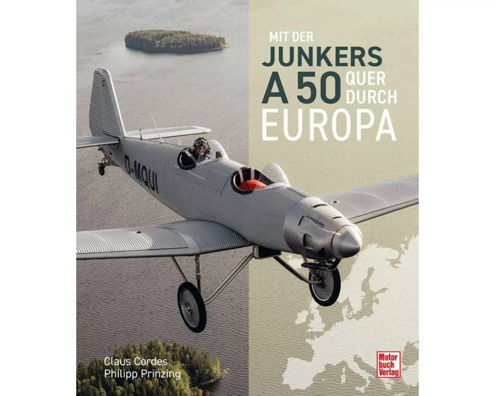 Mit der Junkers A50 quer durch Europa