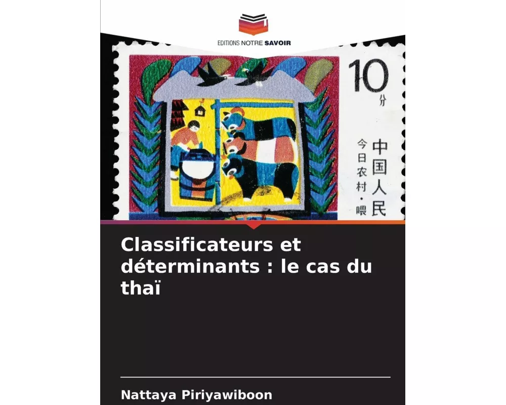 Classificateurs et déterminants : le cas du thaï