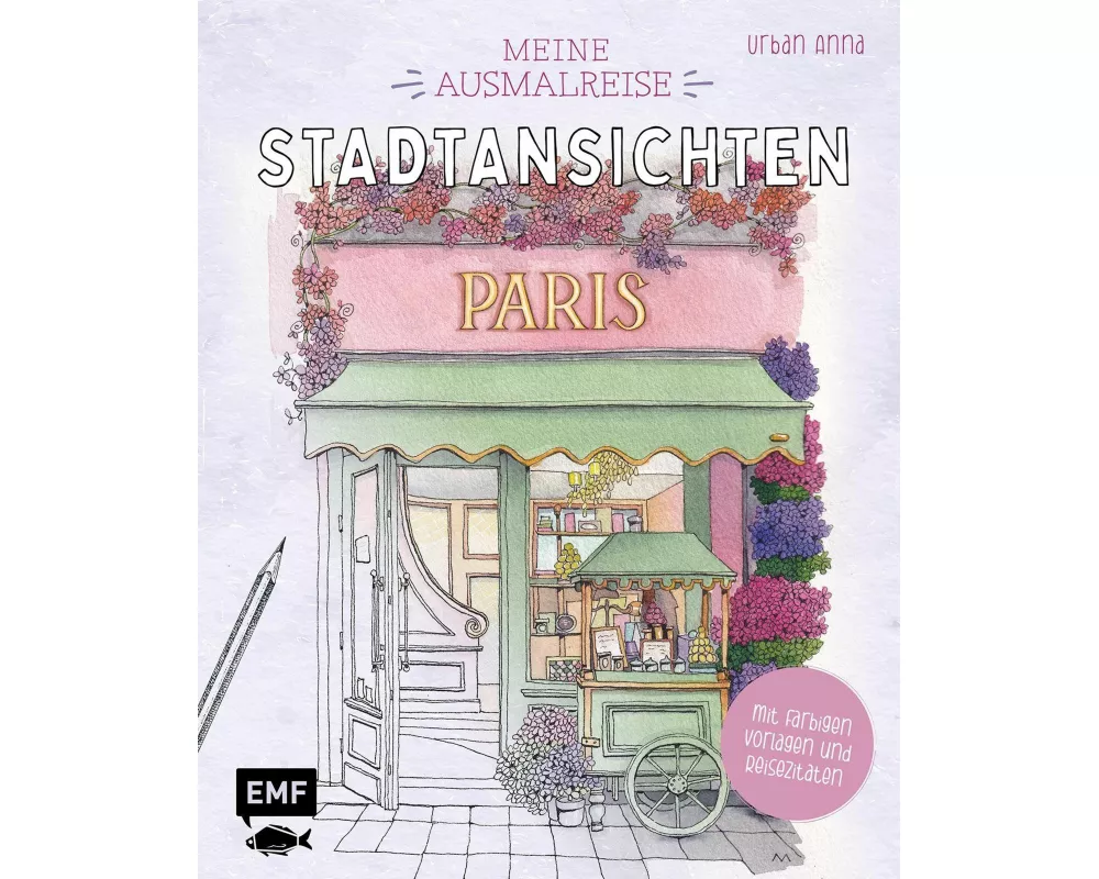 Meine Ausmalreise – Stadtansichten Paris