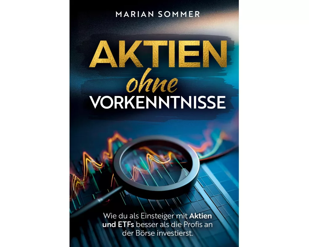 Aktien ohne Vorkenntnisse
