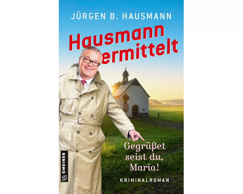 Hausmann ermittelt - Gegrüßet seist du, Maria!