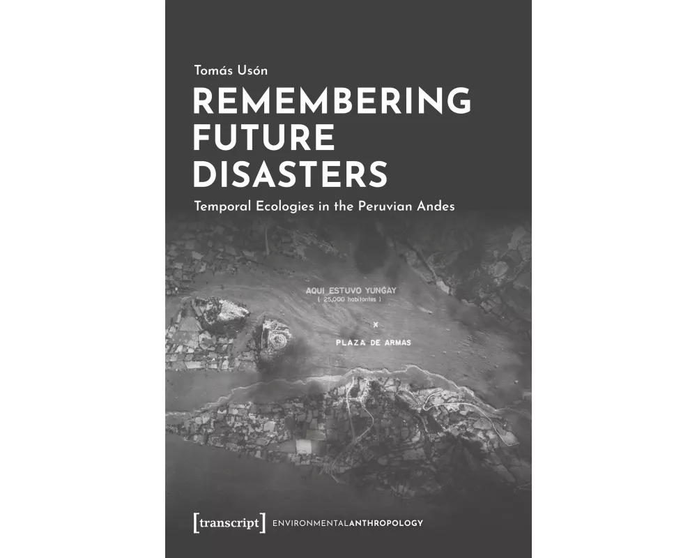 Remembering Future Disasters