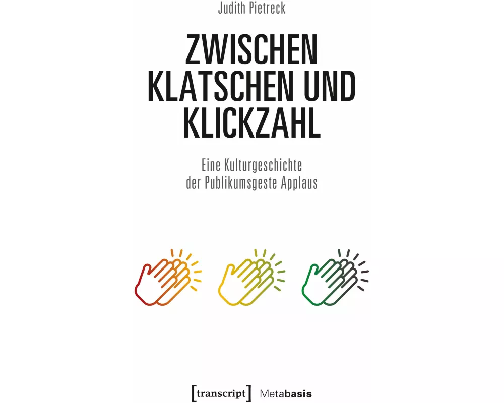 Zwischen Klatschen und Klickzahl