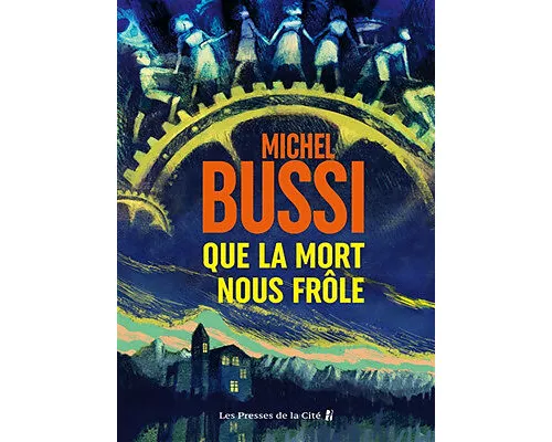 Que la mort nous frôle