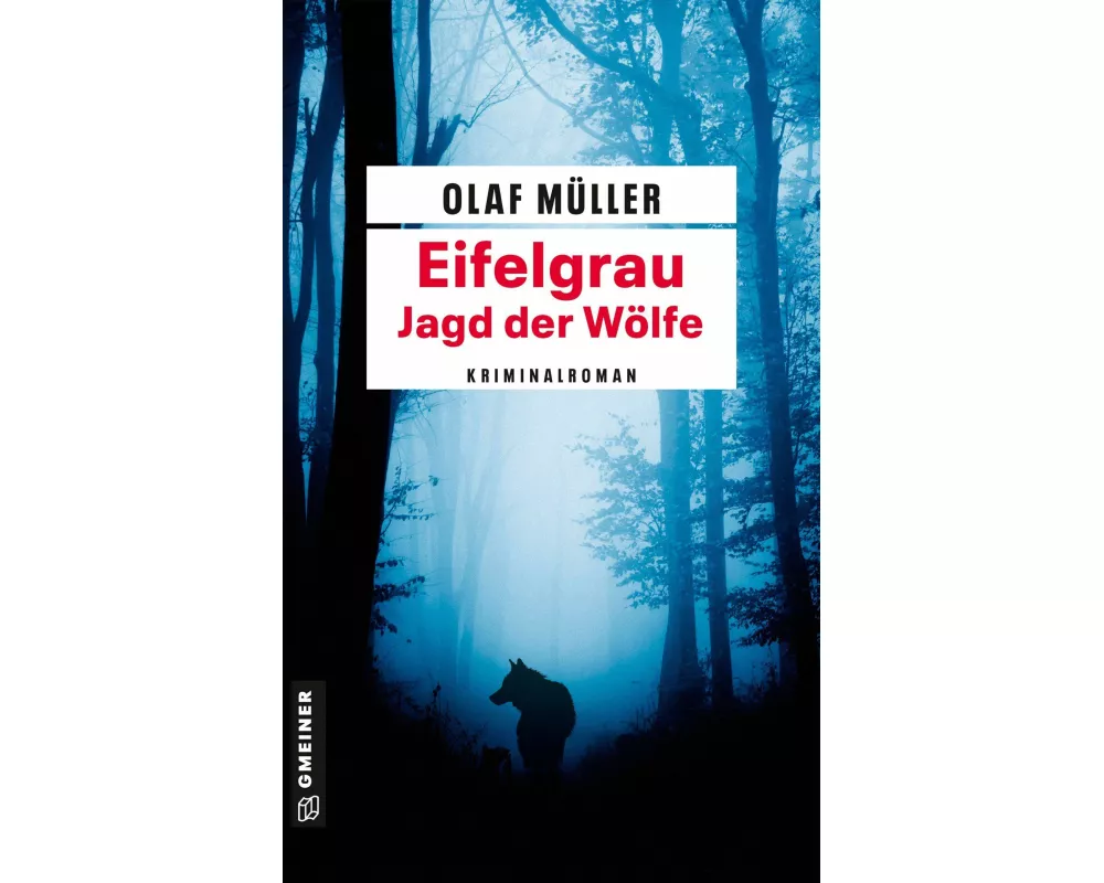 Eifelgrau - Jagd der Wölfe