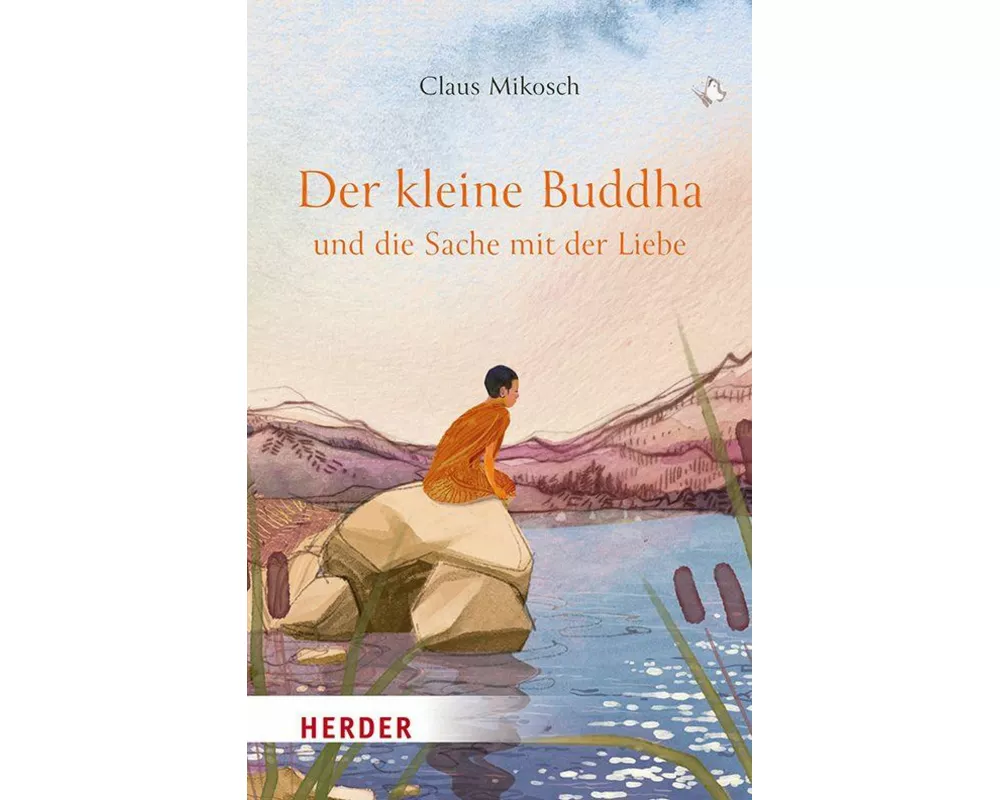 Der kleine Buddha und die Sache mit der Liebe
