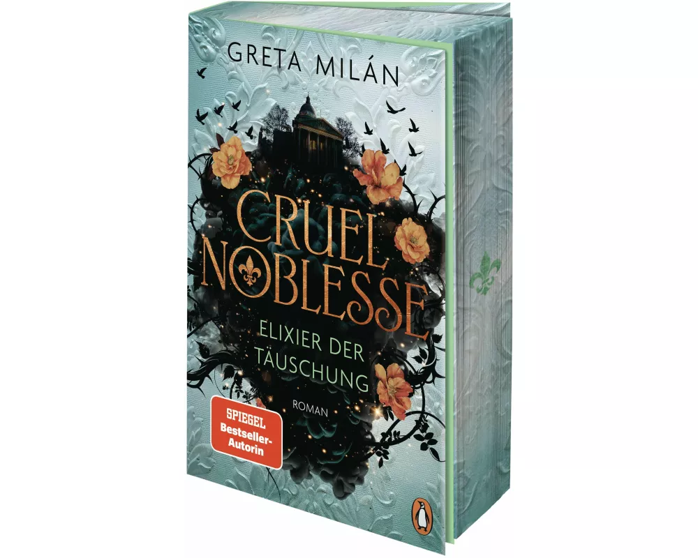 Cruel Noblesse: Elixier der Täuschung