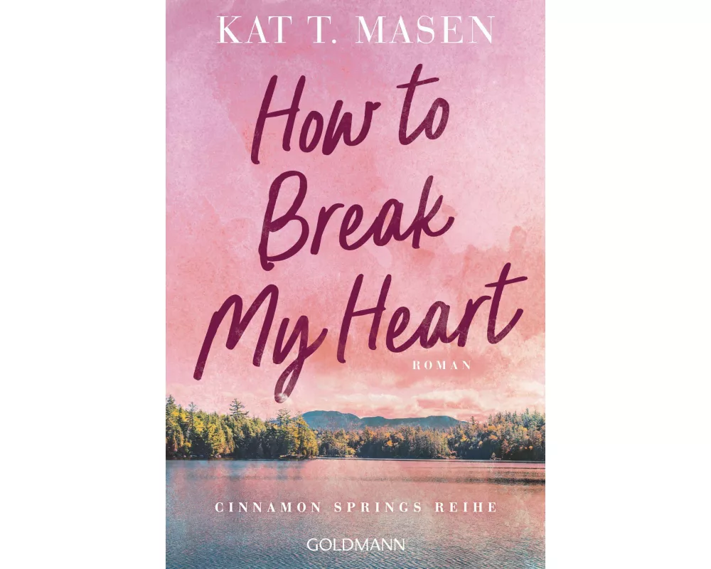 How to Break My Heart