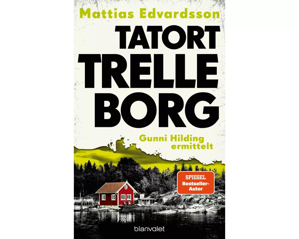 Tatort Trelleborg - Gunni Hilding ermittelt