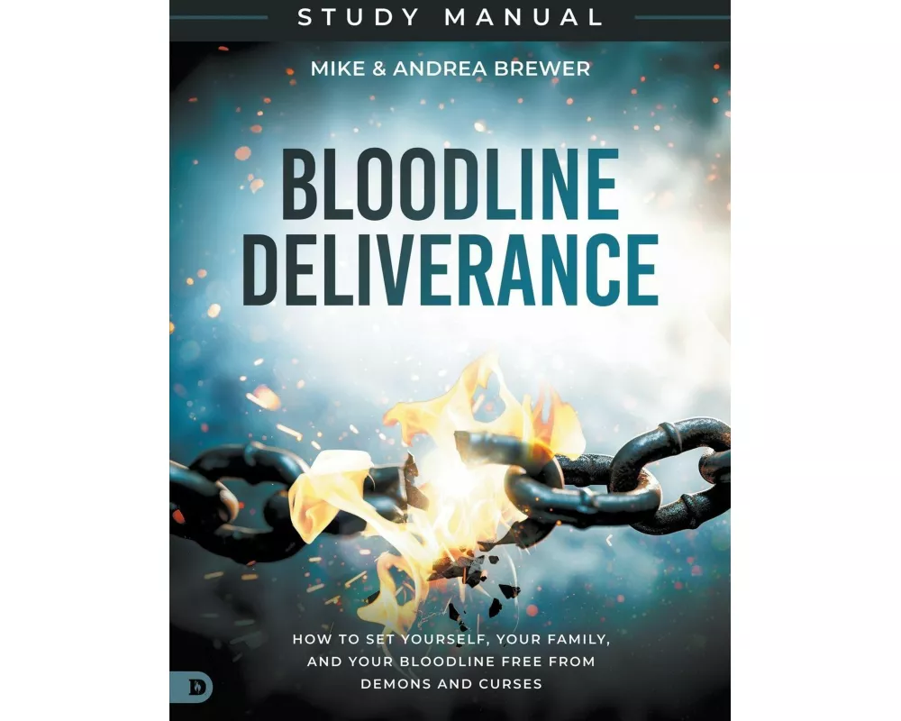 Bloodline Deliverance Study Manual