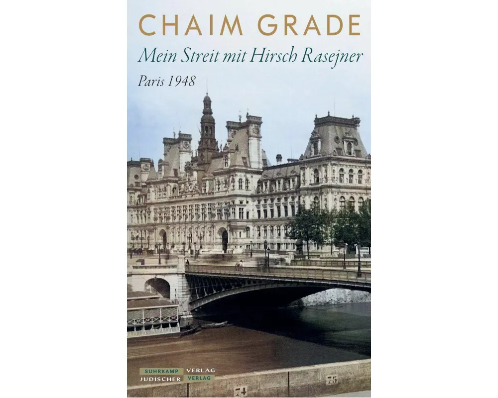 Mein Streit mit Hirsch Rasejner. Paris 1948