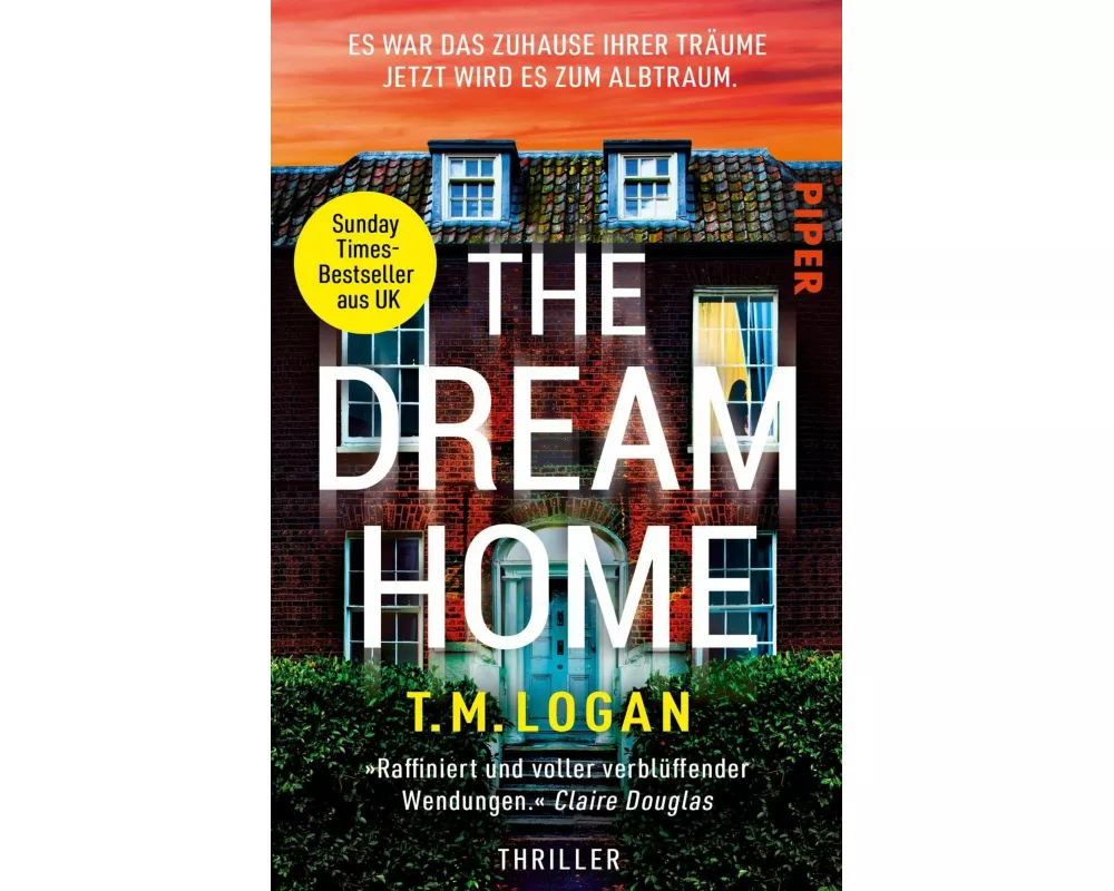 The Dream Home – Es war das Zuhause ihrer Träume. Jetzt wird es zum Albtraum