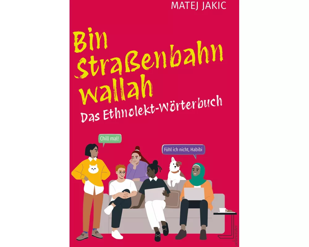 Bin Straßenbahn, wallah