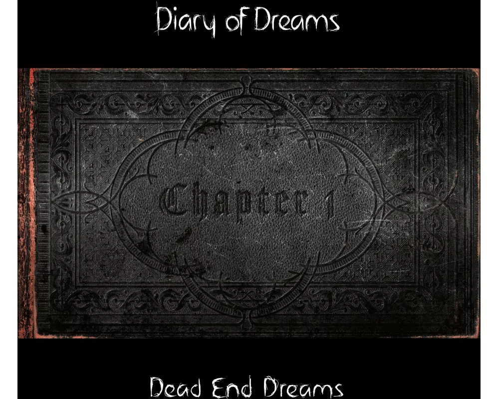 Dead End Dreams - Chapter I