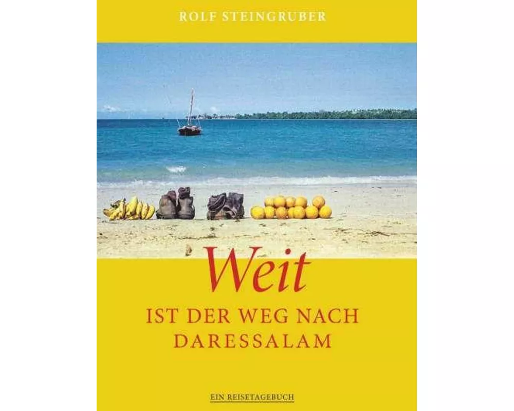 Weit ist der Weg nach Daressalam